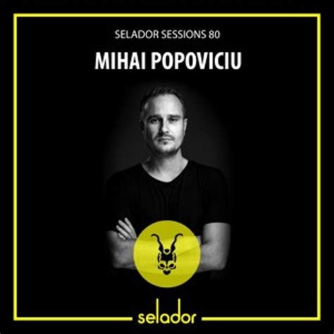 Stream Mihai Popoviciu Selador Sessions Ep By Experience Music