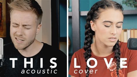 This Love Maroon 5 Acoustic Cover Youtube