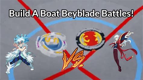 Build A Boat Beyblade Battles Youtube