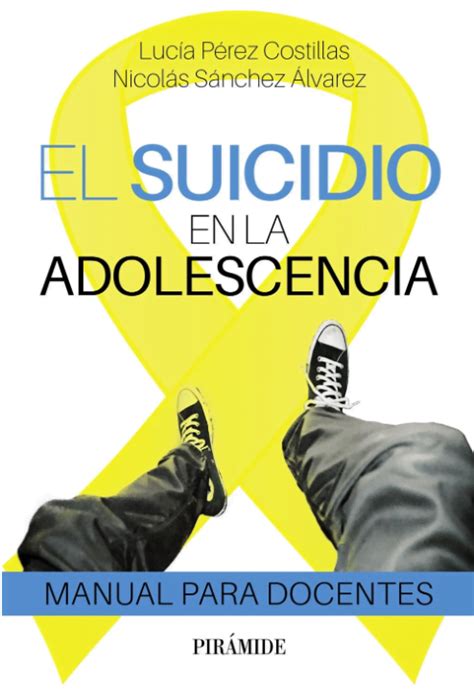 El Suicidio En La Adolescencia Manual Para Docentes SID