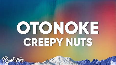 Creepy Nuts Otonoke Lyrics オトノケ Dandadan dandadan dandadan