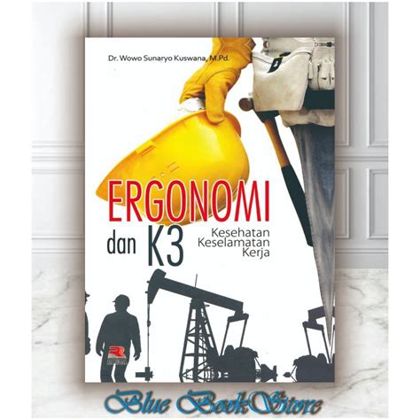 Jual Ergonomi Dan K Kesehatan Keselamatan Kerja Shopee Indonesia