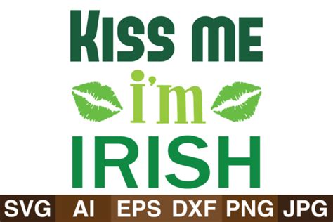 Kiss Me Im Irish St Patrick Svg Free Svg Cut Files