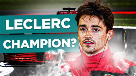 Is Charles Leclerc Ready To Be Formula One World Champion Youtube