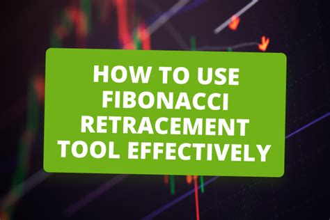 Using Fibonacci Retracement Step By Step Guide