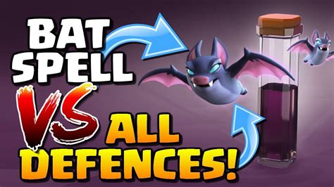 BAT SPELL Vs ALL DEFENCES Clash Of Clans Update New Spell For