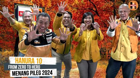 FROM ZERO TO HERO HANURA NOMOR 10 KEMBALI BERJAYA MENANG PILEG 2024