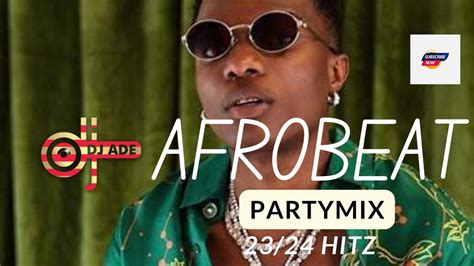 Afrobeat Mix The Best Of Afrobeat Party Hits Mixed By