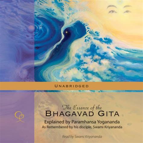 Amazon The Essence Of The Bhagavad Gita Every Person S Guide To