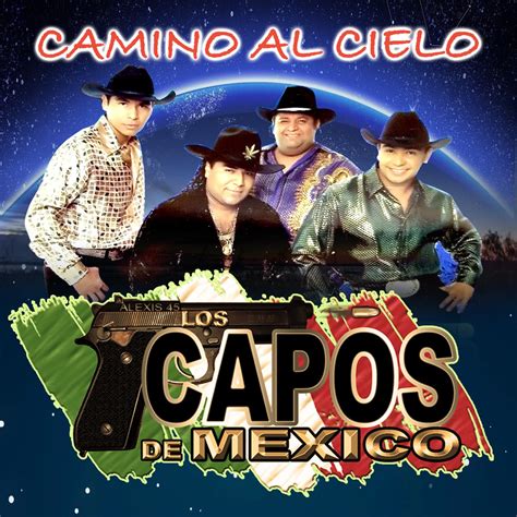 Camino al Cielo álbum de Los Capos de México en Apple Music