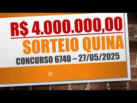 Resultado Da Quina Concurso 6740 - RESULTADO QUINA DE 27/05/2025 CONCURSO 6740 | NÚMEROS SORTEADOS - YouTube