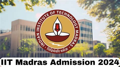 Iit Madras Admission 2024 Fees And Admission Process News