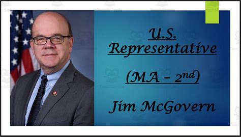 U S Representative Jim Mcgovern Ma 2nd Bio Ppt By Teach Simple