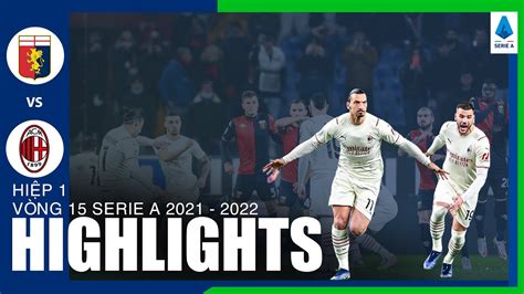 Highlight Genoa vs AC Milan Ibrahimovic toả sáng với siêu phẩm vào