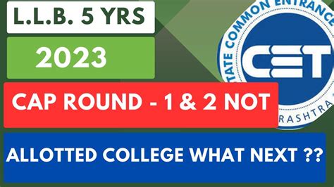 Llb 5 Years 2023 Cap Round 1 And 2 Not Allotted Any College What