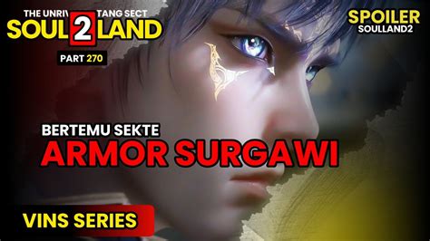 Soul Land 2 The Unrivaled Tang Sect Bertemu Sekte Armor Surgawi