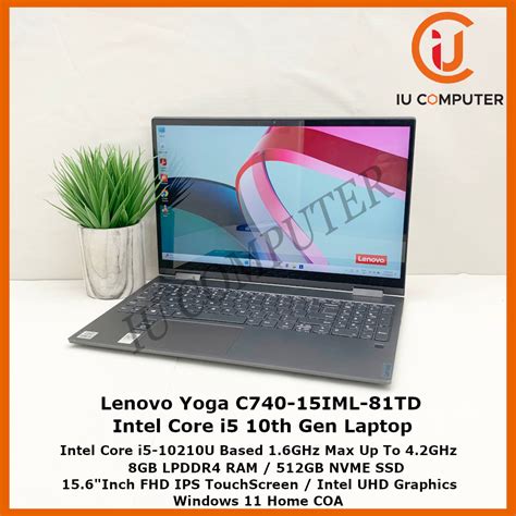 Lenovo Yoga C740 15iml 81td Touchscreen 2 In 1 Intel Core I5 10210u