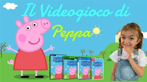 Peppa Pig Il Video Gioco Terza Parte Ecco Il Gioco Di Peppa Pig Che