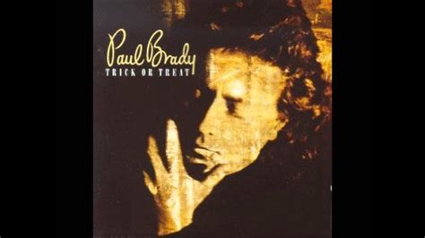 Nobody Knows ” Paul Brady Youtube