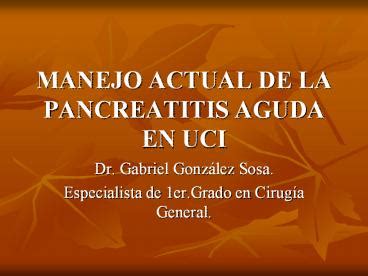 Ppt Manejo Actual De La Pancreatitis Aguda En Uci Powerpoint