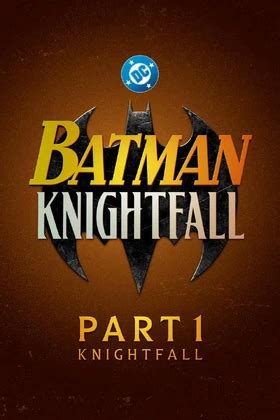 batman knightfall part  knightfall dc movies wiki fandom