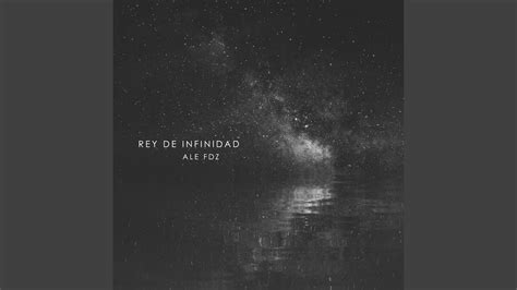 Rey De Infinidad Youtube Music