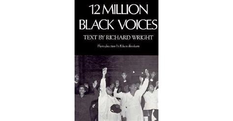 12 Million Black Voices Photo Essay With Text By Richard Wright