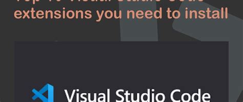 Top Visual Studio Code Extensions You Need To Install Dev Community