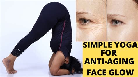 Yoga For Anti Ageing Face Glow