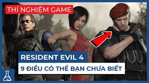 Những Điều Có Thể Bạn Chưa Biết Sau Khi Chơi Resident Evil 4 Remake