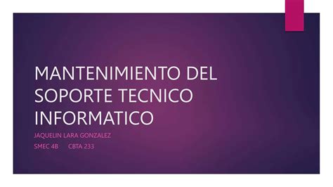 Mantenimiento Del Soporte Tecnico Informatico Pptx Descarga Gratuita