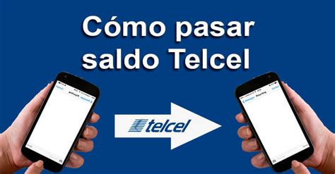 C Mo Pasar Saldo Telcel