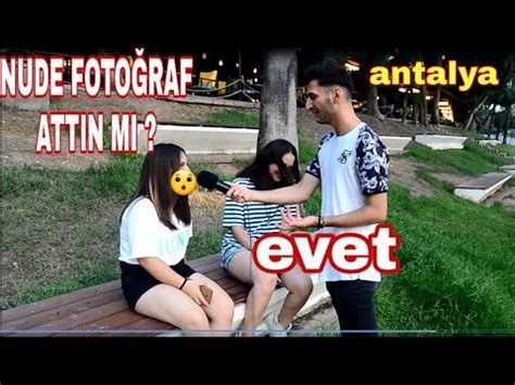 HİÇ ÇIPLAK FOTOĞRAF ATTIN MI nude fotoğraf attın mı Sokak Röportajı YouTube