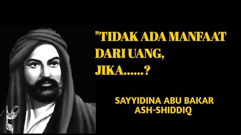 Kata Kata Bijak Sayyidina Abu Bakar Ash Shiddiq YouTube