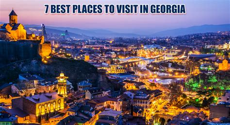 7 Best Places To Visit In Georgia Country