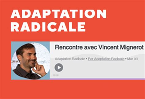 Conférence Adaptation Radicale Vincent Mignerot