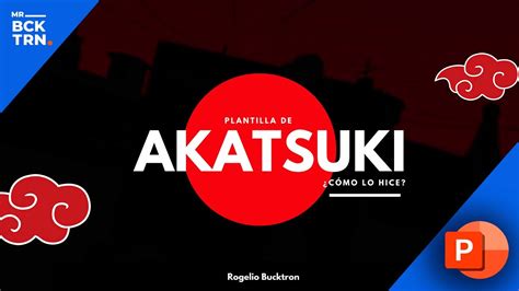 😱plantilla De Akatsuki Para Power Point¿cómo Lo Hice😱 Youtube