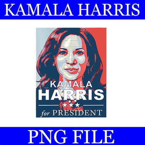 Bundle Kamala Harris PNG Kamala Harris 2024 PNG Kamala Harris For