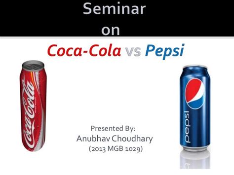 Coke Vs Pepsi Ppt