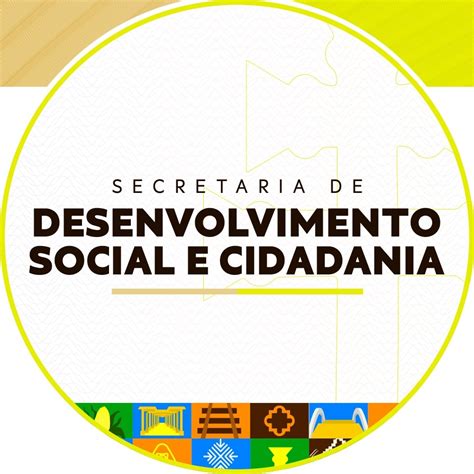 Sedesc Secretaria De Desenvolvimento Social E Cidadania - Secretar... - Secretaria de Desenvolvimento Social e Cidadania