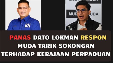 Panas Dato Lokman Respon Muda Tarik Sokongan Terhadap Kerajaan