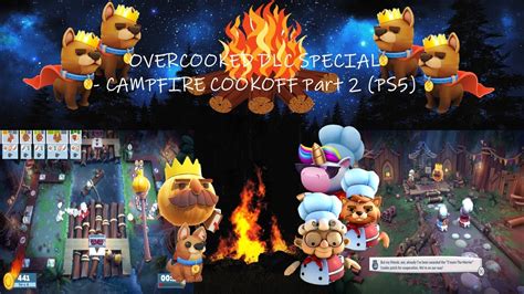 Overcooked All You Can Eat On Ps Dlc Content Campfire Cook Off