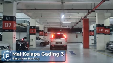 Tempat Parkir Basement Summarecon Mall Kelapa Gading 3 2023 Carpark