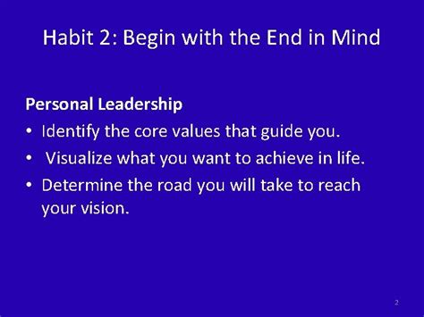 Habit 2 Begin With The End In Mind