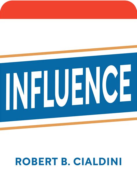 Influence Book Summary by Robert B. Cialdini