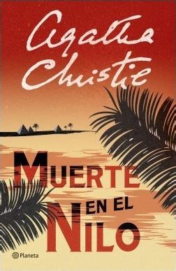 Muerte En El Nilo Hercule Poirot 18 By Agatha Christie Goodreads