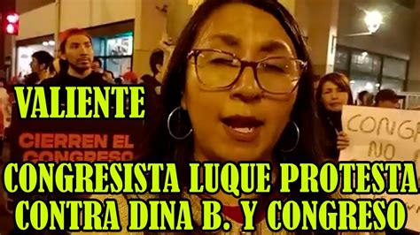 Congresista Ruth Luque Pide Salir A Las Calles Contra Gobierno Y El