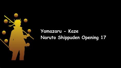 Yamazaru Kaze Naruto Shippuden Opening Lyrics Video Youtube