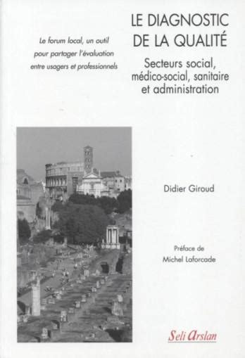 Livre Le Diagnostic De La Qualité Secteurs Social Médico Social