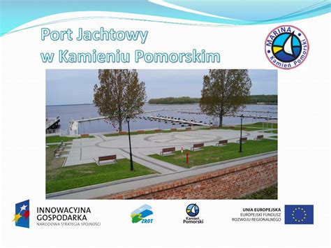 Ppt Port Jachtowy W Kamieniu Pomorskim Powerpoint Presentation Free